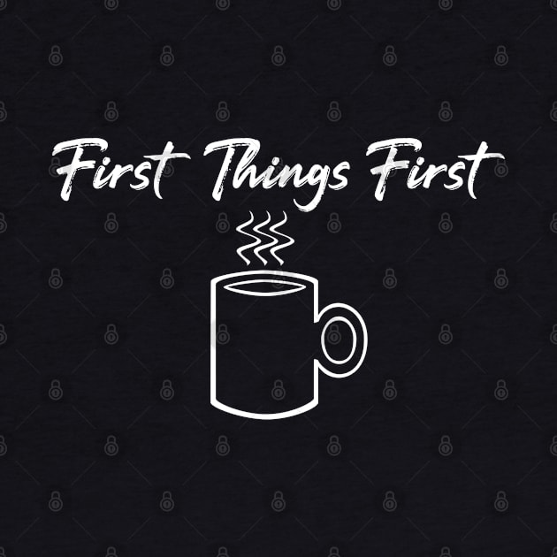 First Things First by Stacks